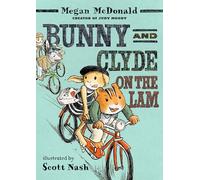 Bunny and Clyde on the Lam: (A Funny Middle Grade Chapter Book Full of Escapes, Mix-Ups, and Big Mistakes - For Kids Ages 5-8)