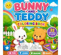 Bunny and Teddy: Cute Animals colouring book