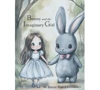 Bunny and the Imaginary Girl