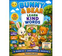 Bunny & Bear Learn Kind Words: A Fun Coloring Story About Kindness, Friendship, and Positive Communication (Bunny & Bear Adventures)