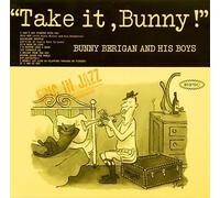 Bunny Berigan - Take It, Bunny!