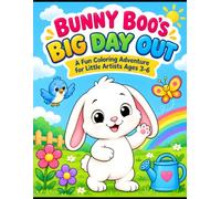 Bunny Boo's Big Day Out - Coloring Book: Cute Bunny Coloring Book for Kids Ages 3-6 | Easy Coloring Pages with Farm, Beach, Forest, School & Space Adventures