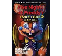 Bunny Call (Five Nights at Freddy's: Fazbear Frights #5): Volume 5