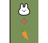 Bunny + Carrot: Humorous Notebook for Friends and Family