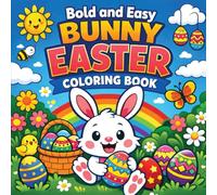 Bunny Easter: Bold And Easy Coloring Book