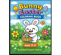 Bunny Easter Coloring Book for Toddlers (Bunny’s little adventure)