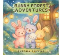 Bunny Forest Adventures: An Adorable Bunny Coloring Book for Toddlers and Kids Ages 2-8: Cute and Easy Woodland Animal Coloring Pages for Little Hands