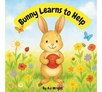 Bunny Learns to Help (Lamby and Friends)