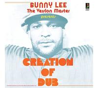 BUNNY LEE - Creation of Dub
