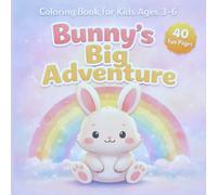 Bunny’s Big Adventure Coloring Book: Cute Animal Scenes for Kids and Adults, 8.5 x 8.5 Inch |