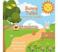 Bunny Tales: Poetry for Toddlers (Children's Poetry)
