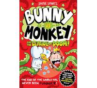 Bunny vs Monkey and the League of Doom (a Phoenix Comic Book, from the million-selling Jamie Smart, Illustrator of the Year): 3