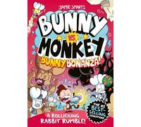 Bunny vs Monkey: Bunny Bonanza (a Phoenix Comic Book, from the million-selling Jamie Smart, Illustrator of the Year)