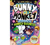 Bunny vs Monkey: Intergalactic Monkey Business!