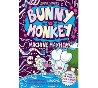 Bunny vs Monkey: Machine Mayhem (a Phoenix Comic Book, from the million-selling Jamie Smart, Illustrator of the Year)