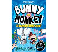 Bunny vs Monkey: The Human Invasion: Bunny vs Monkey - 3 and 4