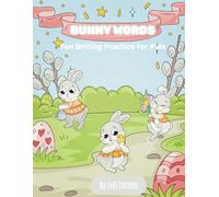 Bunny Words: Easter Handwriting & Tracing Workbook for Kids Ages 3-6