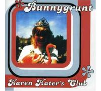 Bunnygrunt - Karen Hater's Club [Vinilo]