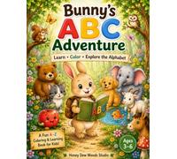 Bunny's ABC Adventure: Learn • Color • Explore the Alphabet