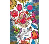 Bunte Blumen: Das Malbuch