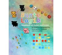 Bunte Logik: Rätselspaß mit Farben und Formen