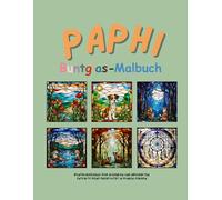 Buntglas-Malbuch: 55 Ausmalbilder - Malen für Erwachsene, Kinder & Senioren - Kreative und beruhigende Muster: Natur Tiere Landschaften Geschenk Geburtstag Geschenkidee Weihnachten Ostern