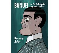 Buñuel: In the Labyrinth of the Turtles