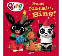 Buon natale. Bing! Ediz. a colori