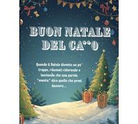 Buon Natale del cazzo: libro da colorare per adulti