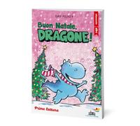 Buon Natale, Dragone! Stampatello minuscolo. Ediz. a colori (Il battello a vapore. Prime letture)