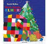 Buon Natale, Elmer! Ediz. a colori
