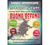 Buona Befana - Parole Intrecciate: Senza schermo! Passatempo mentale per relax, viaggi e pause (Parole Intrecciate - Special Events)