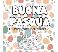 BUONA PASQUA: le avventure del coniglio