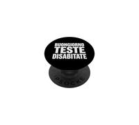Buongiorno Teste Desabitate Scritta Bold Umorismo Italiano PopSockets PopGrip Adhesivo