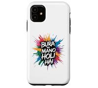 Bura Na Mano Holi Hai Happy Holi Festival India Colors Hindu Carcasa para iPhone 11