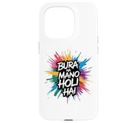 Bura Na Mano Holi Hai Happy Holi Festival India Colors Hindu Carcasa para iPhone 15 Pro