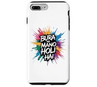 Bura Na Mano Holi Hai Happy Holi Festival India Colors Hindu Carcasa para iPhone 7 Plus/8 Plus