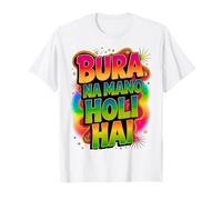 Bura Na Mano Holi Hai India Hindu Colors Happy Holi Festival Camiseta