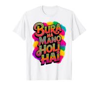 Bura Na Mano Holi Hai India Hindu Colors Happy Holi Festival Camiseta