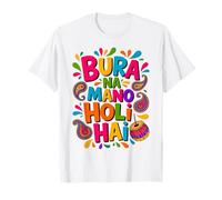 Bura Na Mano Holi Hai India Hindu Colors Happy Holi Festival Camiseta