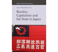 Buraku, Capitalism and the State in Japan: 338 (Studies in Critical Social Sciences, 338)