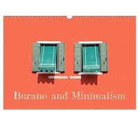 Burano and Minimalism (Wall Calendar 2026 DIN A3 landscape), CALVENDO 12 Month Wall Calendar: Minimalist captures from the island of Burano in Italy