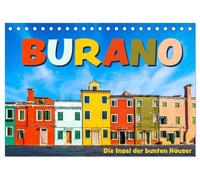 Burano - Die Insel der bunten Häuser (Tischkalender 2026 DIN A5 quer), CALVENDO Monatskalender: Die kleine Insel in der Lagune von Venedig in farbenfrohen Bildern