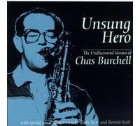 Burchell, Chas - Unsung Hero