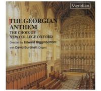 CH OF NEW COLLEGE OXFORD - GEORGIAN ANTHEM