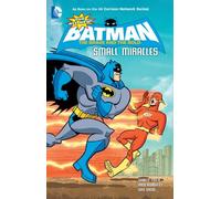 Burchett, Rick - All New Batman: The Brave and the Bold: Small Miracles TP