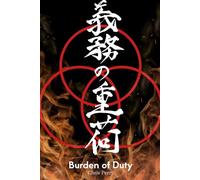 Burden of Duty: Book 2 of the Gekokujo Series