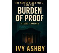 Burden of Proof: The Harper Sloan Files