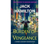 Burden of Vengeance: The suspense-filled, atmospheric crime thriller that will keep you gripped