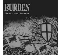 BURDEN - UNDER THE BANNER [Vinilo]